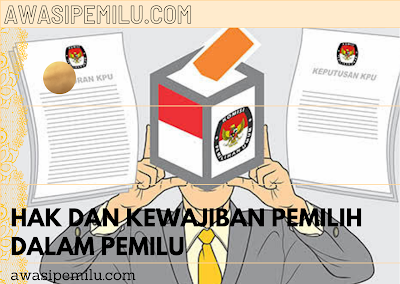 Hak dan Kewajiban Pemilih Dalam Pemilu, Hak-hak pemilih diatur dalam Undang-Undang Nomor 7 Tahun 2017 tentang Pemilihan Umum. Berdasarkan undang-undang tersebut, Pemilih adalah Warga Negara Indonesia yang sudah genap berumur 17 (tujuh belas) tahun atau lebih, sudah kawin,atau sudah pernah kawin.